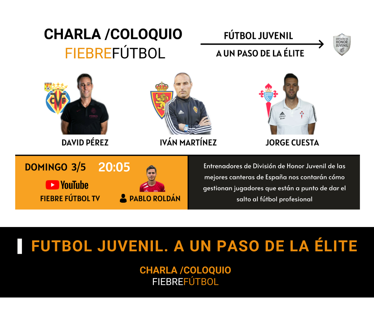 Charla/Coloquio Fútbol Juvenil. A un paso de la élite