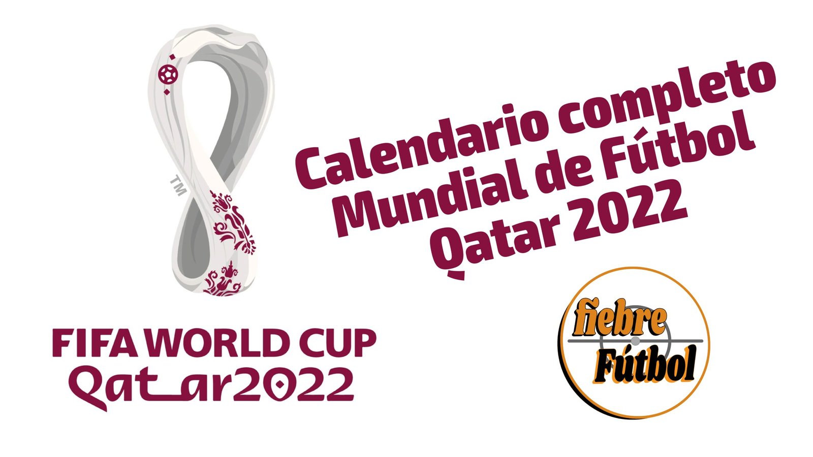 Calendario Mundial Fútbol Qatar 2022
